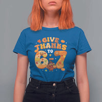 Give Thanks To 67 T Shirt For Women Funny Brainrot Six Seven Meme Thanksgiving Gift - Wonder Print Shop