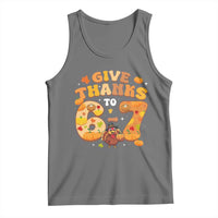Give Thanks To 67 Tank Top Funny Brainrot Six Seven Meme Thanksgiving Gift - Wonder Print Shop