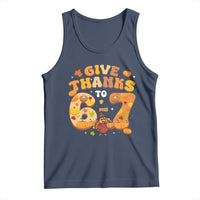 Give Thanks To 67 Tank Top Funny Brainrot Six Seven Meme Thanksgiving Gift - Wonder Print Shop