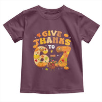 Give Thanks To 67 Toddler T Shirt Funny Brainrot Six Seven Meme Thanksgiving Gift - Wonder Print Shop