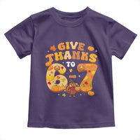 Give Thanks To 67 Toddler T Shirt Funny Brainrot Six Seven Meme Thanksgiving Gift - Wonder Print Shop
