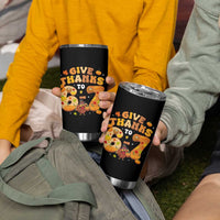 Give Thanks To 67 Tumbler Cup Funny Brainrot Six Seven Meme Thanksgiving Gift - Wonder Print Shop