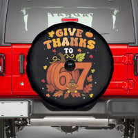 Thanksgiving Give Thanks To 67 Spare Tire Cover Funny Brainrot Meme Gift - Wonder Print Shop