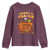 Thanksgiving Give Thanks To 67 Youth Sweatshirt Funny Brainrot Meme Gift - Wonder Print Shop