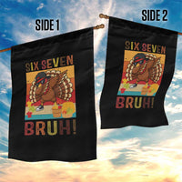 Six Seven Meme Turkey Dabbing Garden Flag Funny Thanksgiving Gift - Wonder Print Shop