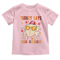 Turkey Says Six Seven Toddler T Shirt Funny Thanksgiving Meme Gift - Wonder Print Shop