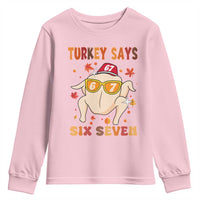 Turkey Says Six Seven Youth Sweatshirt Funny Thanksgiving Meme Gift - Wonder Print Shop