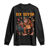 Six Seven Meme Bigfoot And Turkey Long Sleeve Shirt Funny Thanksgiving Gift - Wonder Print Shop