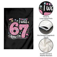 Seventh Birthday Girl Garden Flag I Was 6 Now I Am 7 Meme - Wonder Print Shop