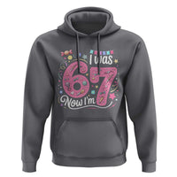 Seventh Birthday Girl Hoodie I Was 6 Now I Am 7 Meme - Wonder Print Shop