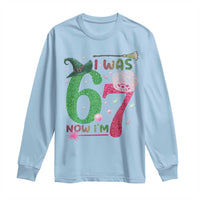 Birthday Girl I Was 6 Now I Am 7 Long Sleeve Shirt Gift For Alpha Kids - Wonder Print Shop