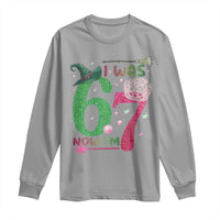 Birthday Girl I Was 6 Now I Am 7 Long Sleeve Shirt Gift For Alpha Kids - Wonder Print Shop