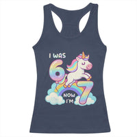 Funny Unicorn I Was 6 Now I Am 7 Racerback Tank Top Girl Seventh Birthday Gift - Wonder Print Shop