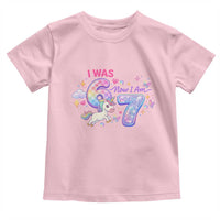 I Was 6 Now I Am 7 Toddler T Shirt Funny Birthday Alpha Kids - Wonder Print Shop