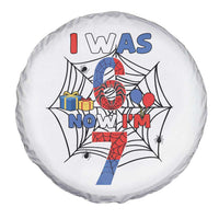 I Was 6 Now I Am 7 Spare Tire Cover Spider Themed Birthday Boy - Wonder Print Shop
