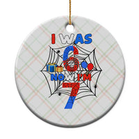 I Was 6 Now I Am 7 Ceramic Ornament Spider Themed Birthday Boy - Wonder Print Shop