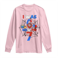 I Was 6 Now I Am 7 Long Sleeve Shirt Spider Themed Birthday Boy - Wonder Print Shop