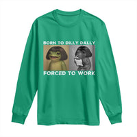 Funny Frog Meme Long Sleeve Shirt Dilly Dally Lock In Meme