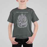 Not Today Satan T Shirt For Kid Saint Michael Fights Evil