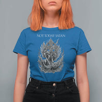 Not Today Satan T Shirt For Women Saint Michael Fights Evil