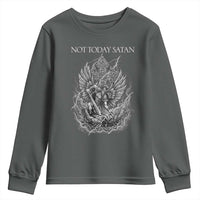 Not Today Satan Youth Sweatshirt Saint Michael Fights Evil