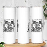 Funny Saint Michael Defeating Satan Skinny Tumbler Not Today Satan