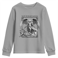 Funny Saint Michael Defeating Satan Youth Sweatshirt Not Today Satan