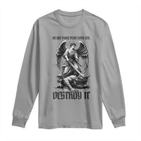 Do Not Make Peace With Evil Long Sleeve Shirt Archangel Saint Michael