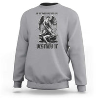 Do Not Make Peace With Evil Sweatshirt Archangel Saint Michael