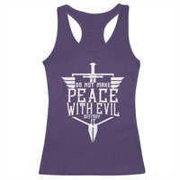 Do Not Make Peace With Evil Racerback Tank Top Catholic Protection Gift