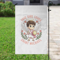 This Girl Loves Saint Michael Garden Flag Religious Faith Gift