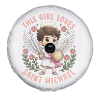 This Girl Loves Saint Michael Spare Tire Cover Religious Faith Gift