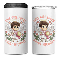 This Girl Loves Saint Michael 4 in 1 Can Cooler Tumbler Religious Faith Gift