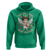 This Girl Loves Saint Michael Hoodie Religious Faith Gift