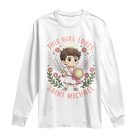 This Girl Loves Saint Michael Long Sleeve Shirt Religious Faith Gift