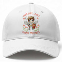 This Girl Loves Saint Michael Baseball Cap Catholic Faith Gift