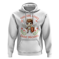 This Girl Loves Saint Michael Hoodie Catholic Faith Gift
