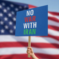 No War With Iran Protest Sign Anti War Political Protest Statement