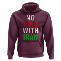 No War With Iran Hoodie Anti War Political Protest Statement