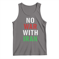 No War With Iran Tank Top Anti War Political Protest Statement