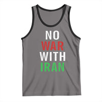 No War With Iran Tank Top Anti War Political Protest Statement