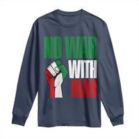 No War With Iran Long Sleeve Shirt Peace Activist Gift