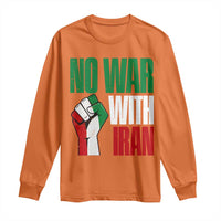 No War With Iran Long Sleeve Shirt Peace Activist Gift