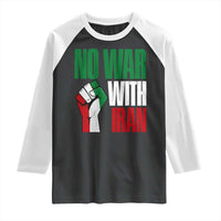 No War With Iran Raglan Shirt Peace Activist Gift
