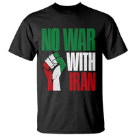 No War With Iran T Shirt Peace Activist Gift