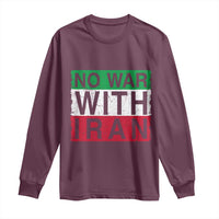 No War With Iran Long Sleeve Shirt Solidarity With Iranian People Peace