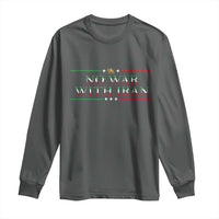 No War With Iran Peace Statement Gift Long Sleeve Shirt