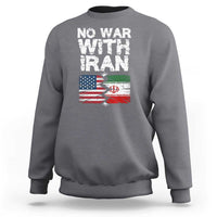 No War With Iran Sweatshirt Support Iranian People Peace