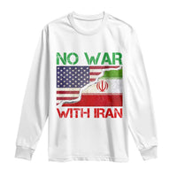No War With Iran Long Sleeve Shirt Middle East Freedom