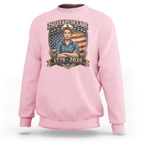 Patriotic Nurse Celebrating 250 Years Of Care Gift Sweatshirt